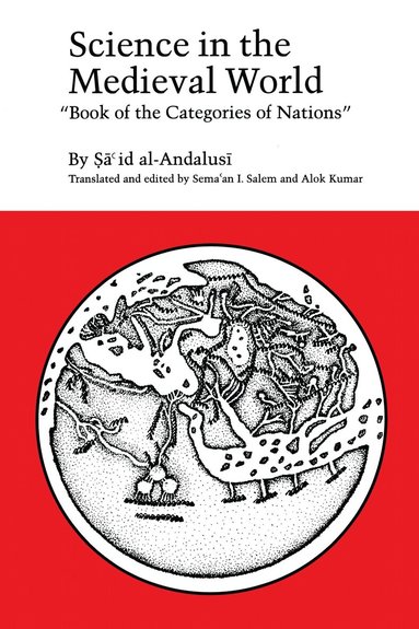 Sa`id al-Andalusi, I. Salem - Science in the Medieval World, Häftad