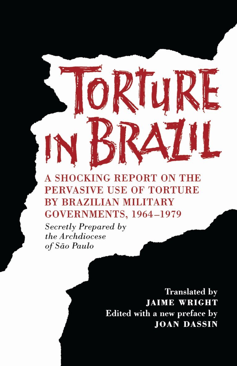 Brazil Archdiocese of São Paulo, Joan Dassin - Torture in Brazil, Häftad