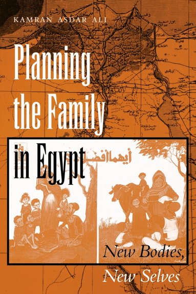 Kamran Asdar Ali - Planning the Family in Egypt, Häftad