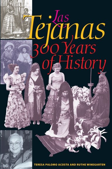 Teresa Palomo Acosta, Ruthe Winegarten - Las Tejanas, Häftad