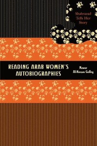 bokomslag Reading Arab Women's Autobiographies