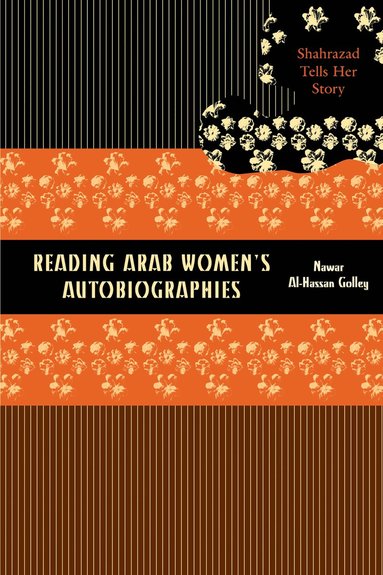 bokomslag Reading Arab Women's Autobiographies