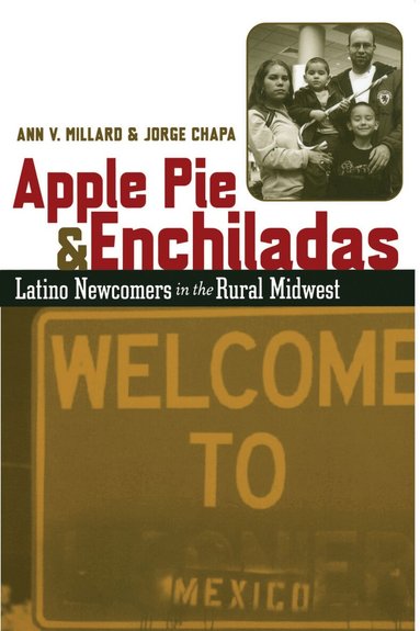 Ann V. Millard, Jorge Chapa - Apple Pie and Enchiladas, Häftad