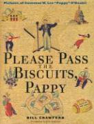 bokomslag Please Pass the Biscuits, Pappy