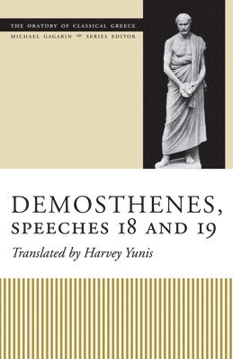 bokomslag Demosthenes, Speeches 18 and 19