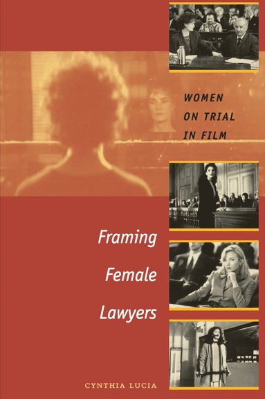 bokomslag Framing Female Lawyers