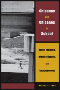 bokomslag Chicanas and Chicanos in School