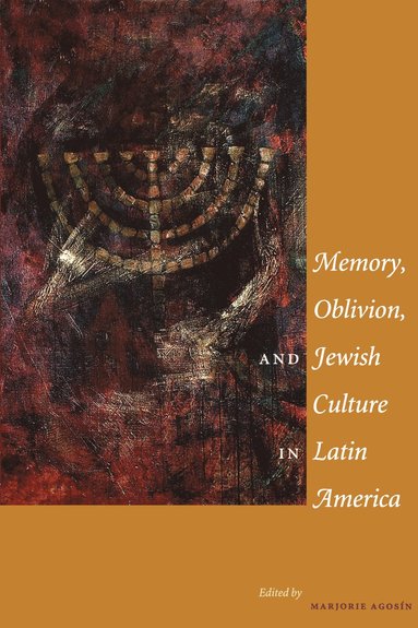 bokomslag Memory, Oblivion, and Jewish Culture in Latin America