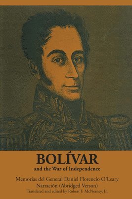 bokomslag Bolvar and the War of Independence