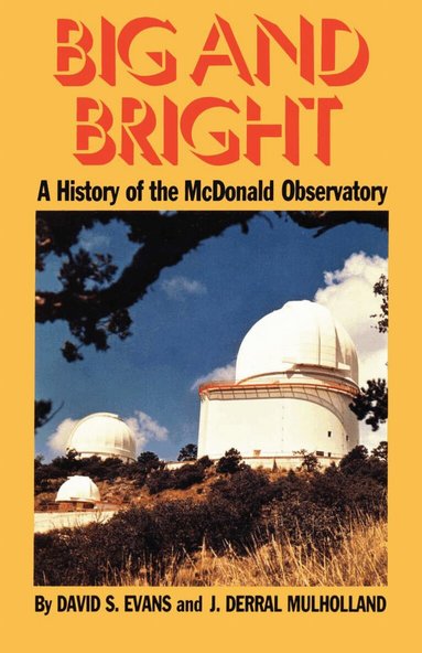David S. Evans, J. Derral Mulholland - Big and Bright, Häftad