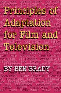 bokomslag Principles of Adaptation for Film and Television