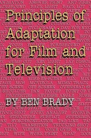bokomslag Principles of Adaptation for Film and Television