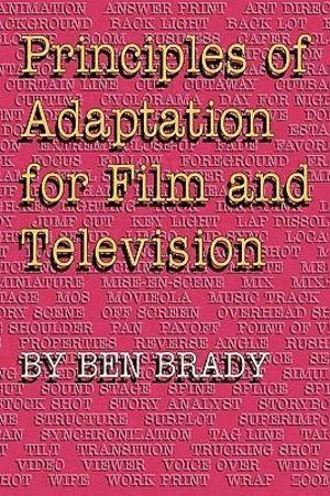 bokomslag Principles of Adaptation for Film and Television