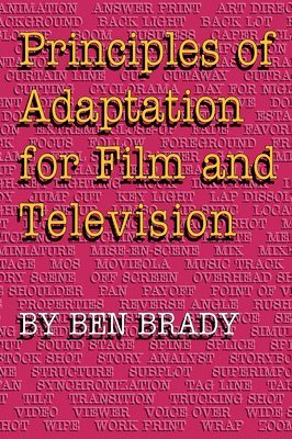 Principles of Adaptation for Film and Television