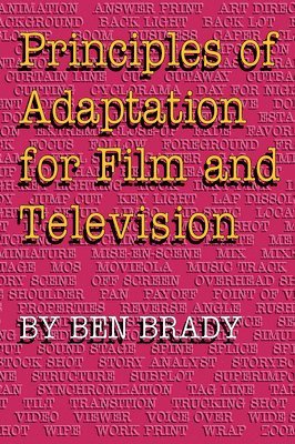 Principles of Adaptation for Film and Television 1