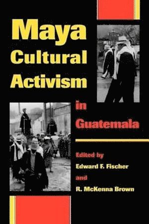 Maya Cultural Activism in Guatemala 1