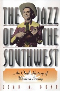 bokomslag The Jazz of the Southwest
