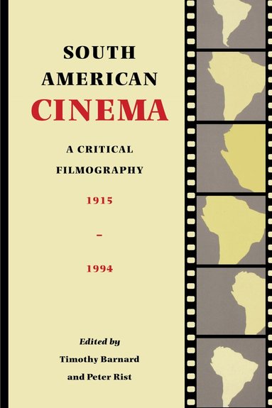 Timothy Barnard, Peter Rist - South American Cinema, Häftad