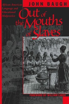 Out of the Mouths of Slaves 1