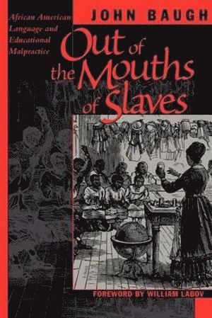 Out of the Mouths of Slaves 1