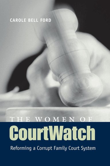 Carole Bell Ford - Women of CourtWatch, Häftad