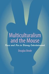 bokomslag Multiculturalism and the Mouse