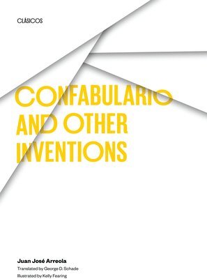 Confabulario and Other Inventions 1