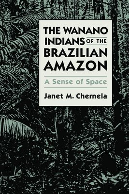 bokomslag The Wanano Indians of the Brazilian Amazon