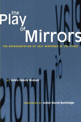 bokomslag The Play of Mirrors