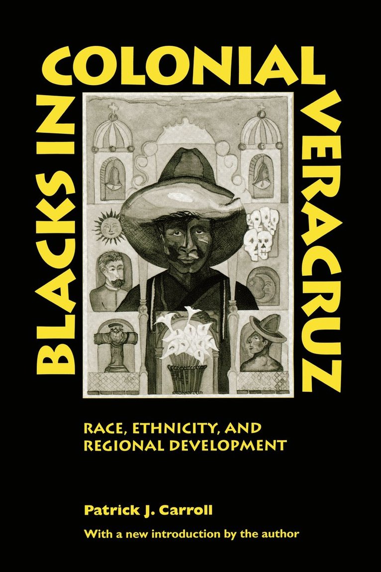 Blacks in Colonial Veracruz 1