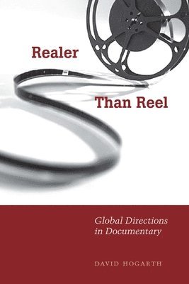 David Hogarth - Realer Than Reel, Häftad