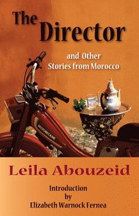 bokomslag The Director and Other Stories from Morocco