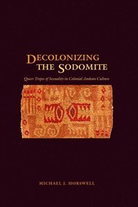 bokomslag Decolonizing the Sodomite