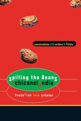 Spilling the Beans in Chicanolandia 1
