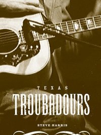 bokomslag Texas Troubadours