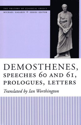 bokomslag Demosthenes, Speeches 60 and 61, Prologues, Letters