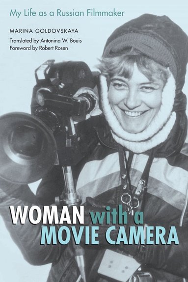 Marina Goldovskaya - Woman with a Movie Camera, Häftad