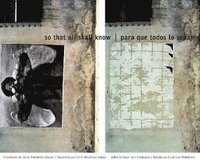 bokomslag So That All Shall Know/Para Que Todos Lo Sepan