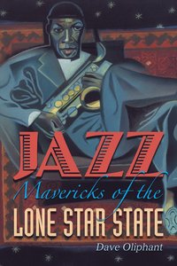 bokomslag Jazz Mavericks of the Lone Star State