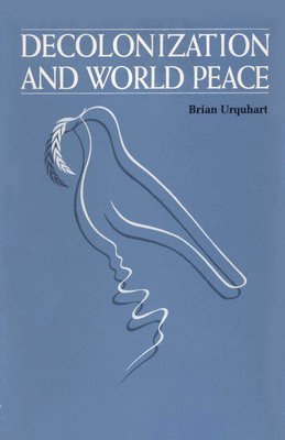 Decolonization and World Peace 1