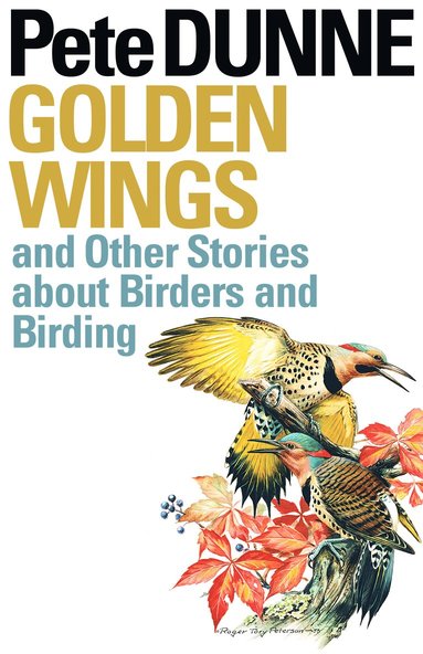 bokomslag Golden Wings and Other Stories About Birders and Birding