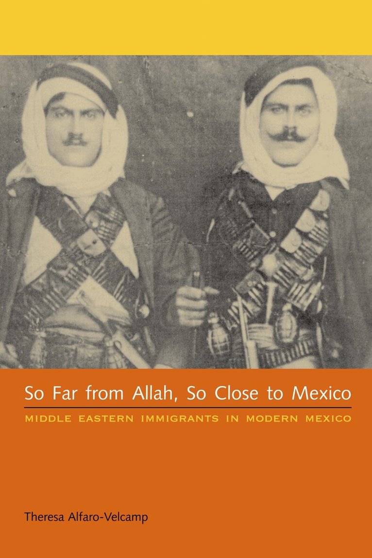 Theresa Alfaro-Velcamp - So Far from Allah, So Close to Mexico, Häftad