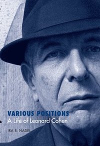 bokomslag Various Positions: A Life of Leonard Cohen