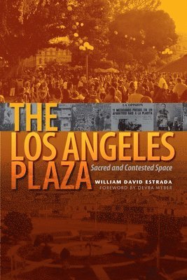 bokomslag The Los Angeles Plaza