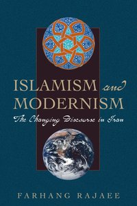 bokomslag Islamism and Modernism