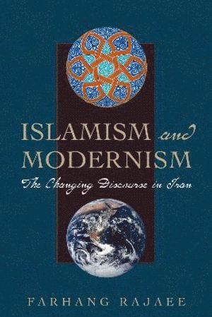 bokomslag Islamism and Modernism