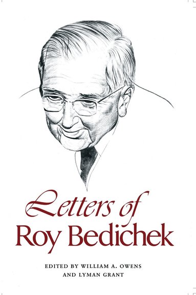 William A. Owens, Lyman Grant - Letters of Roy Bedichek, Häftad