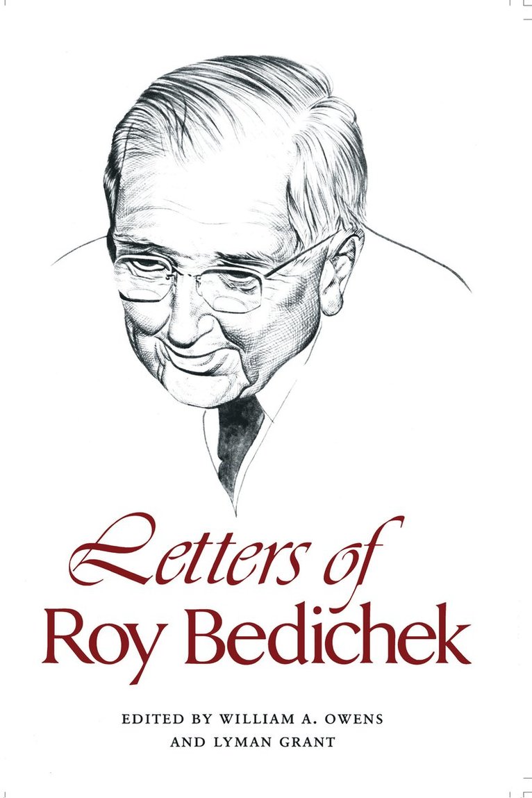 William A. Owens, Lyman Grant - Letters of Roy Bedichek, Häftad