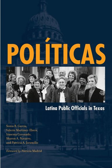 Sonia R. García, Valerie Martinez-Ebers, Irasema Coronado, Sharon A. Navarro, Patricia A. Jaramillo - Políticas, Häftad