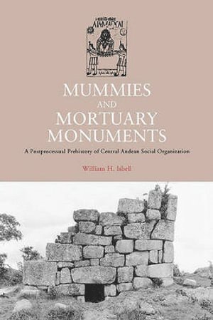 William H. Isbell - Mummies and Mortuary Monuments, Häftad